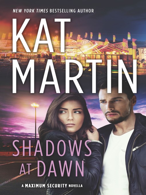 Title details for Shadows at Dawn by Kat Martin - Wait list